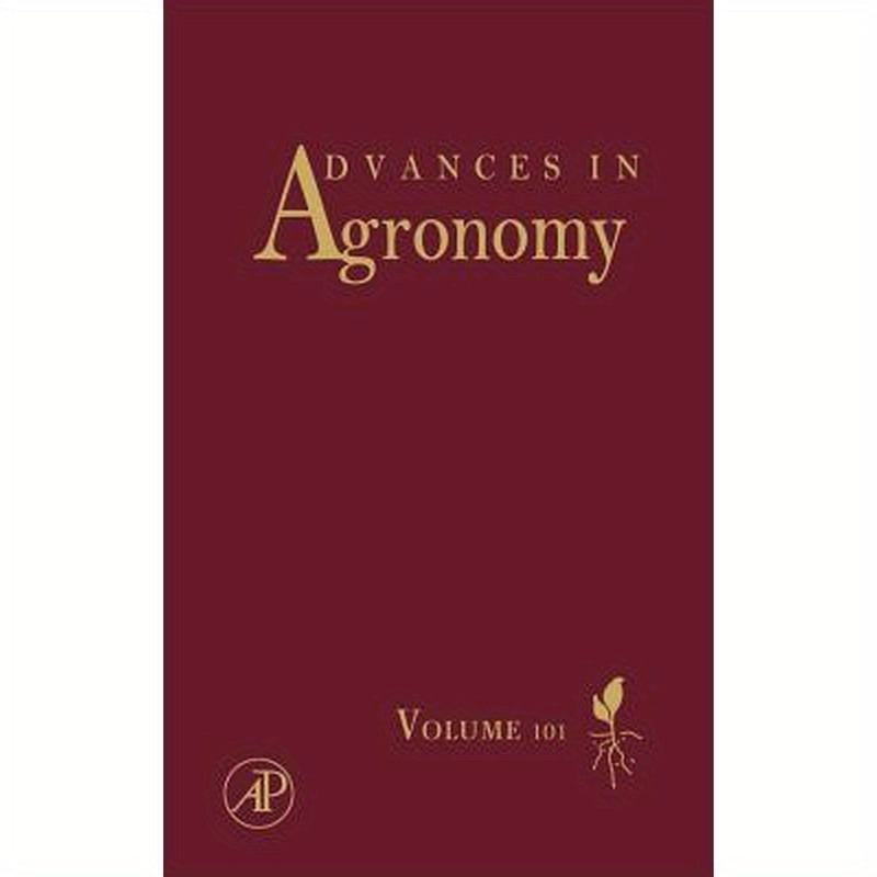 Advances in Agronomy: Volume 101