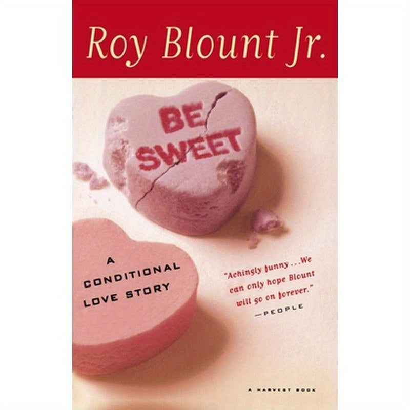 Be Sweet: A Conditional Love Story