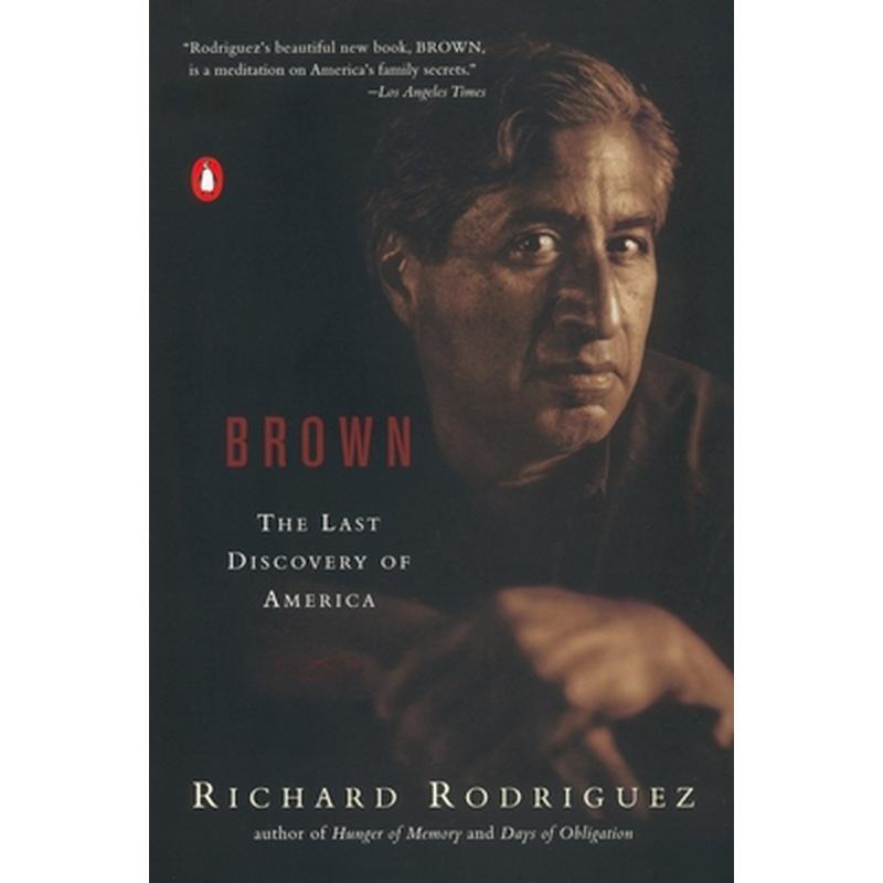 Brown: The Last Discovery of America