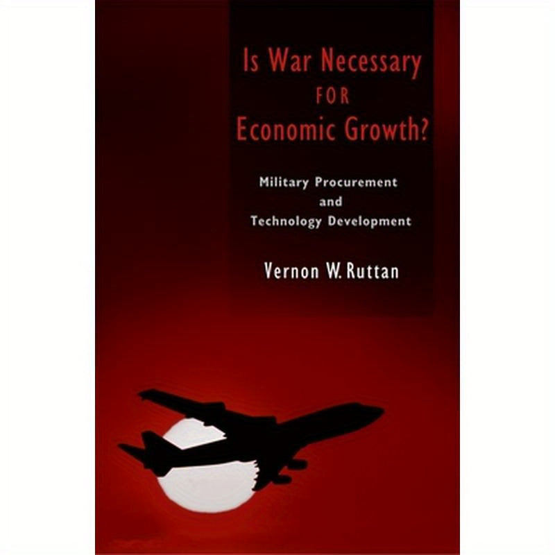 Is War Necessary for Economic Growth?: Military Procurement and Technology Development