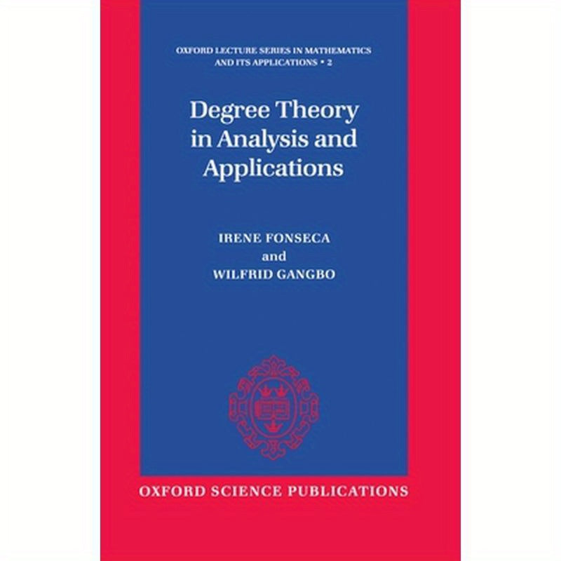 Degree Theory in Analysis and Applications
