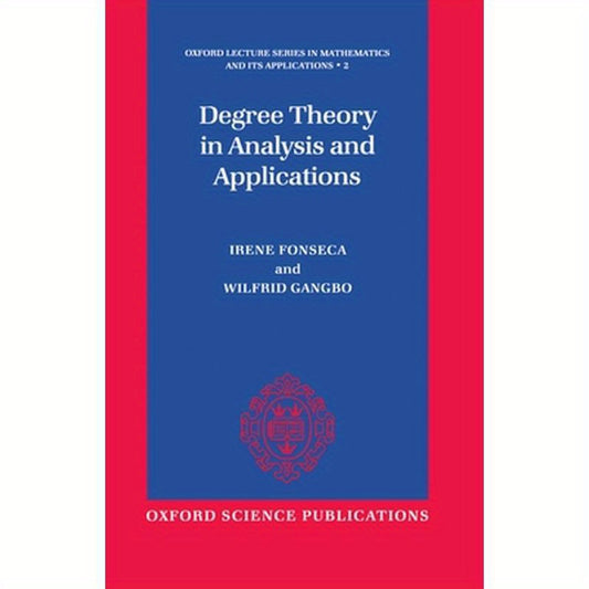 Degree Theory in Analysis and Applications
