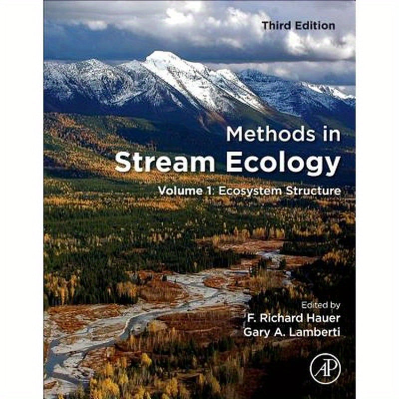 Methods in Stream Ecology: Volume 1: Ecosystem Structure