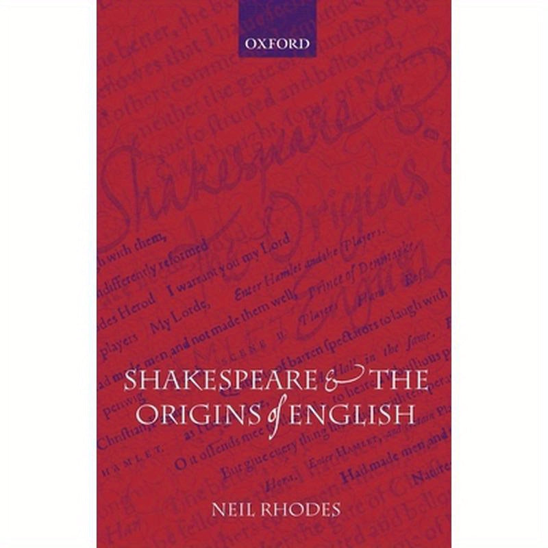 Shakespeare and the Origins of English