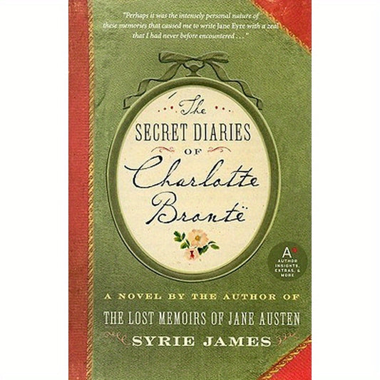 The Secret Diaries of Charlotte Bronte