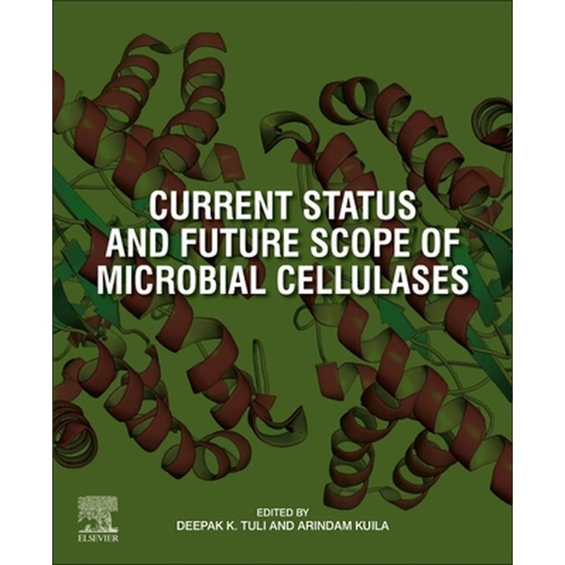 Current Status and Future Scope of Microbial Cellulases