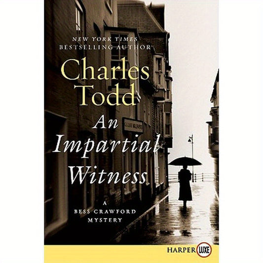 An Impartial Witness Lp: A Bess Crawford Mystery