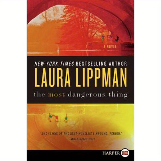 The Most Dangerous Thing