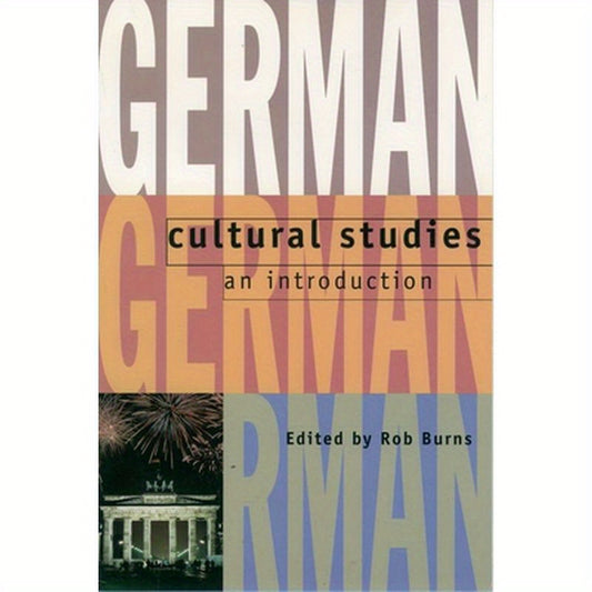 German Cultural Studies: An Introduction