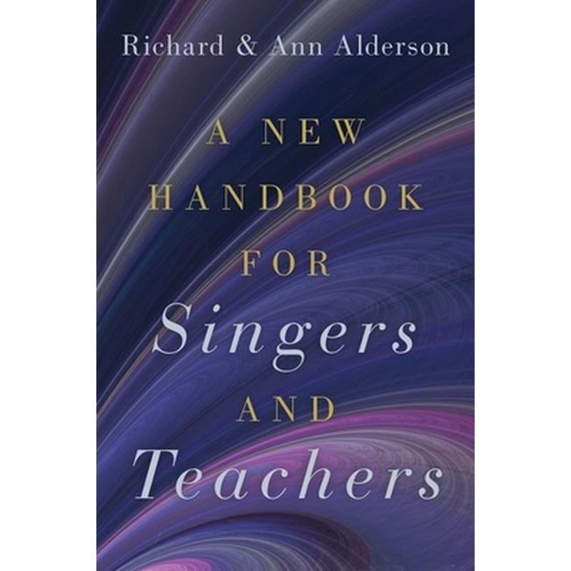 New Handbook for Singers and Teachers