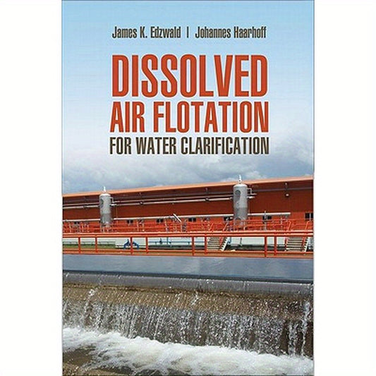 Dissolved Air Flotation for Water Clarification