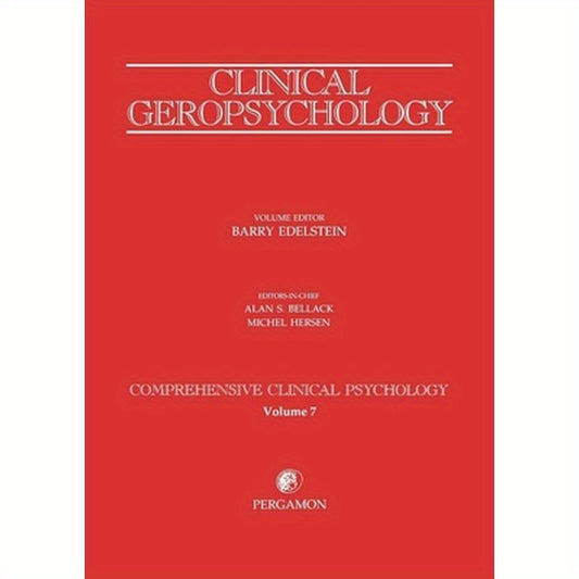 Clinical Geropsychology: Comprehensive Clinical Psychology Volume 7