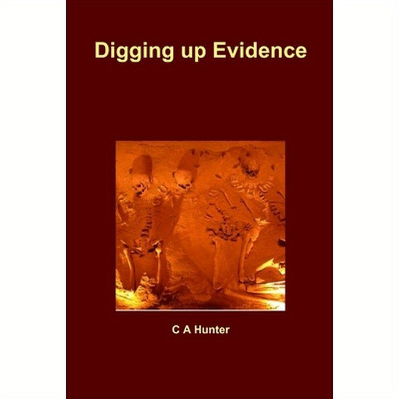 Digging up Evidence