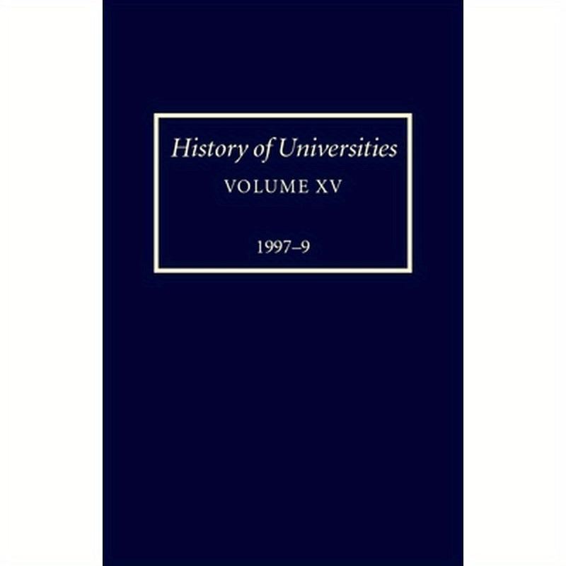 History of Universities: Volume XV: 1997-1999