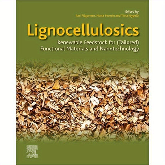 Lignocellulosics: Renewable Feedstock for (Tailored) Functional Materials and Nanotechnology