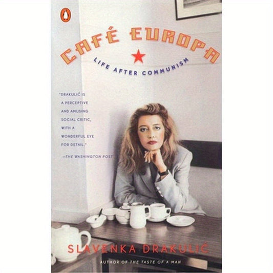 Café Europa: Life After Communism