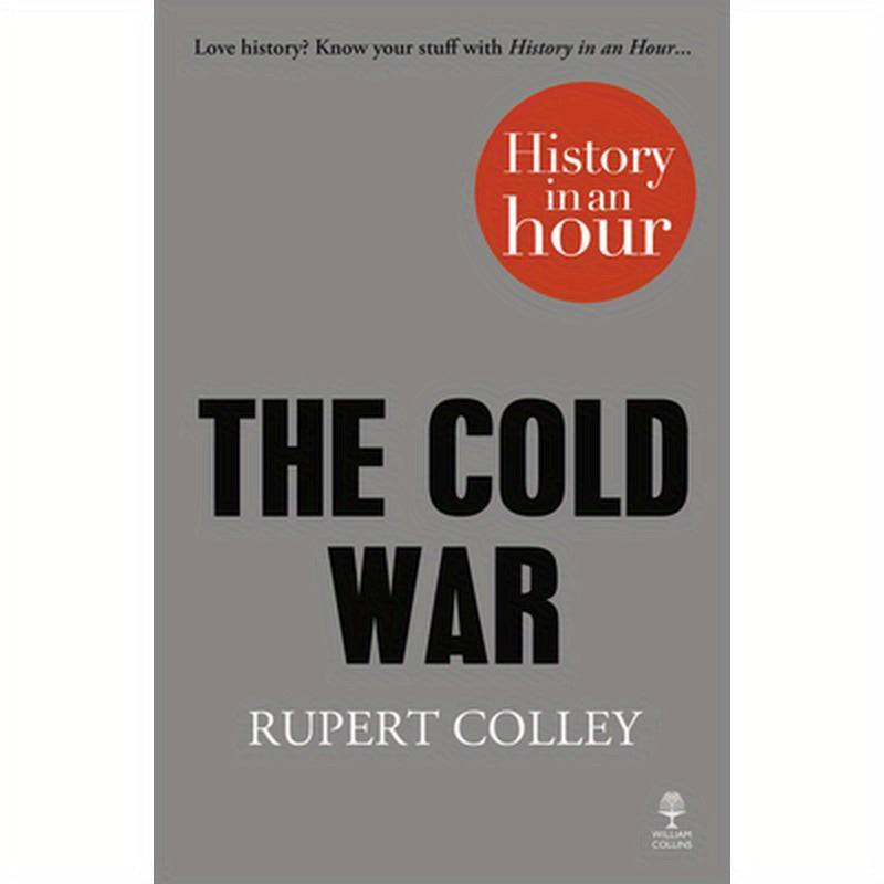 The Cold War: History in an Hour