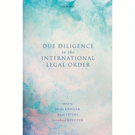 Due Diligence in the International Legal Order