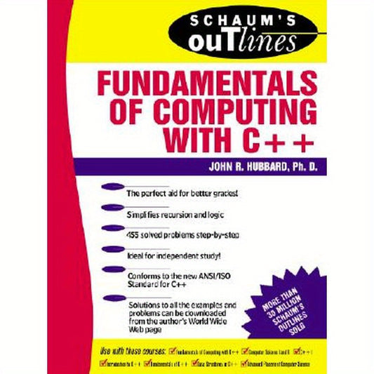 Schaum's Outline of Fundamentals of Computing with C++