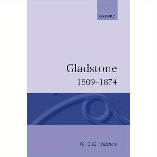 Gladstone 1809-1874