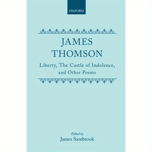 Liberty, the Castle of Indolence, and Other Poems