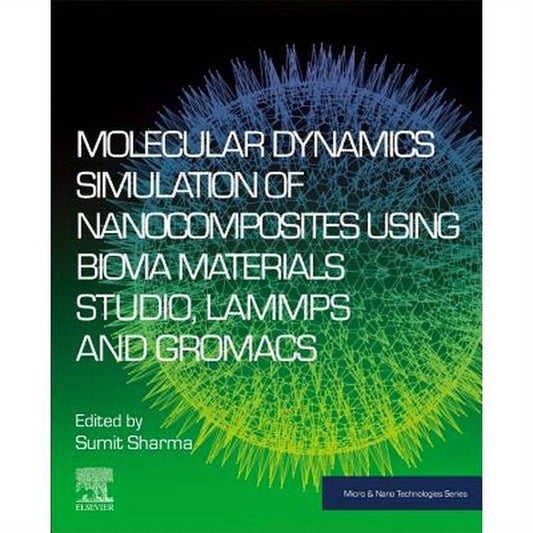 Molecular Dynamics Simulation of Nanocomposites Using Biovia Materials Studio, Lammps and Gromacs