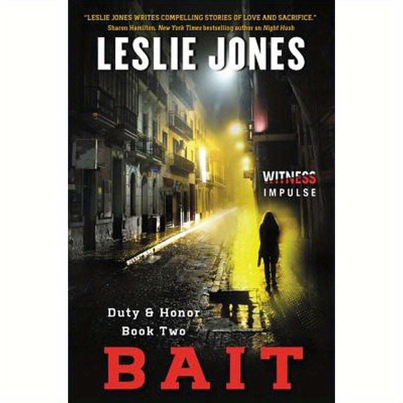 Bait: Duty & Honor Book Two