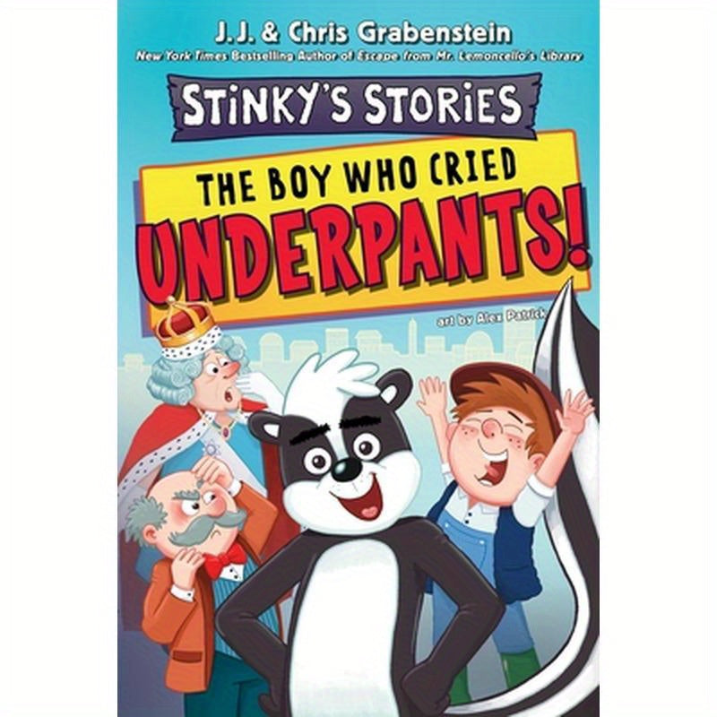 Stinky's Stories #1: The Boy Who Cried Underpants!