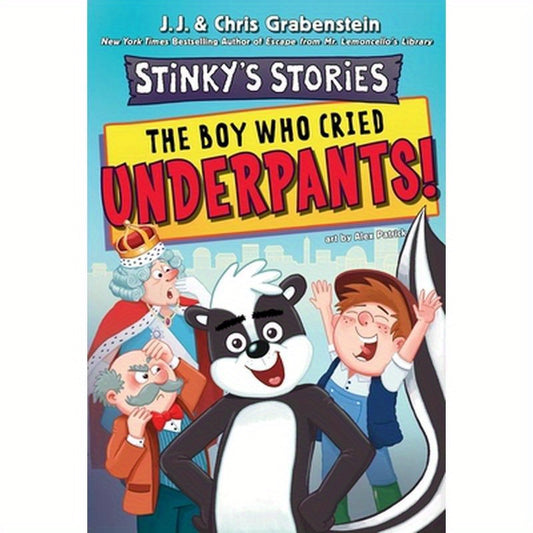 Stinky's Stories #1: The Boy Who Cried Underpants!