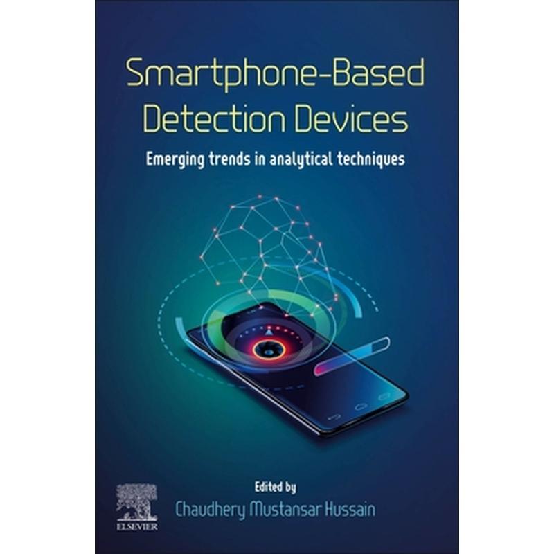 Smartphone-Based Detection Devices: Emerging Trends in Analytical Techniques