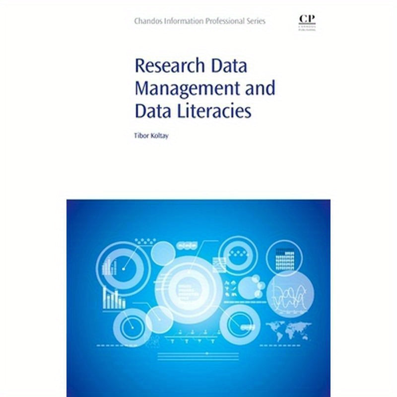 Research Data Management and Data Literacies