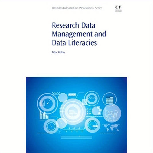 Research Data Management and Data Literacies