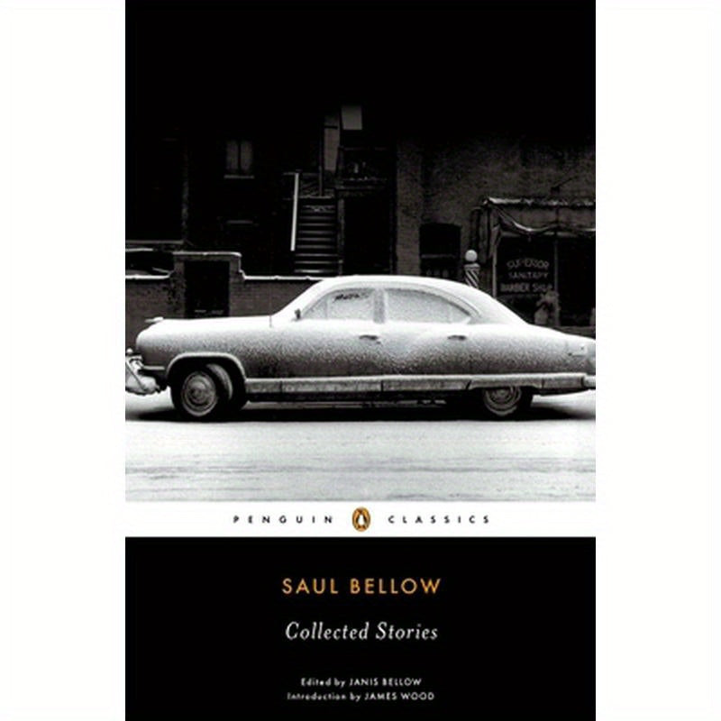 Saul Bellow: Collected Stories