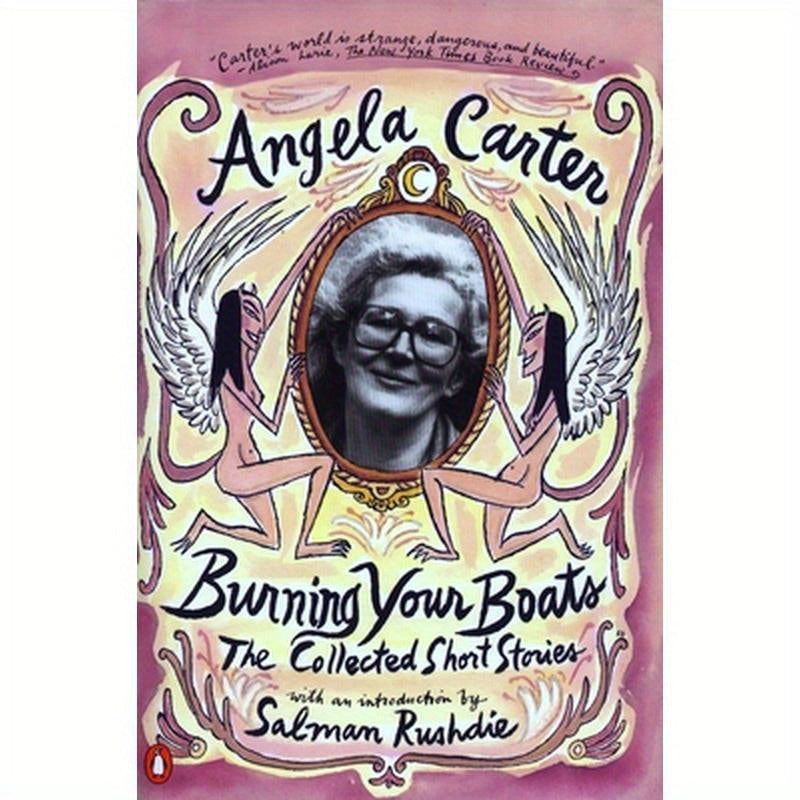 Burning Your Boats: The Collected Short Stories