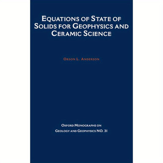 Equations of State for Solids in Geophysics and Ceramic Science