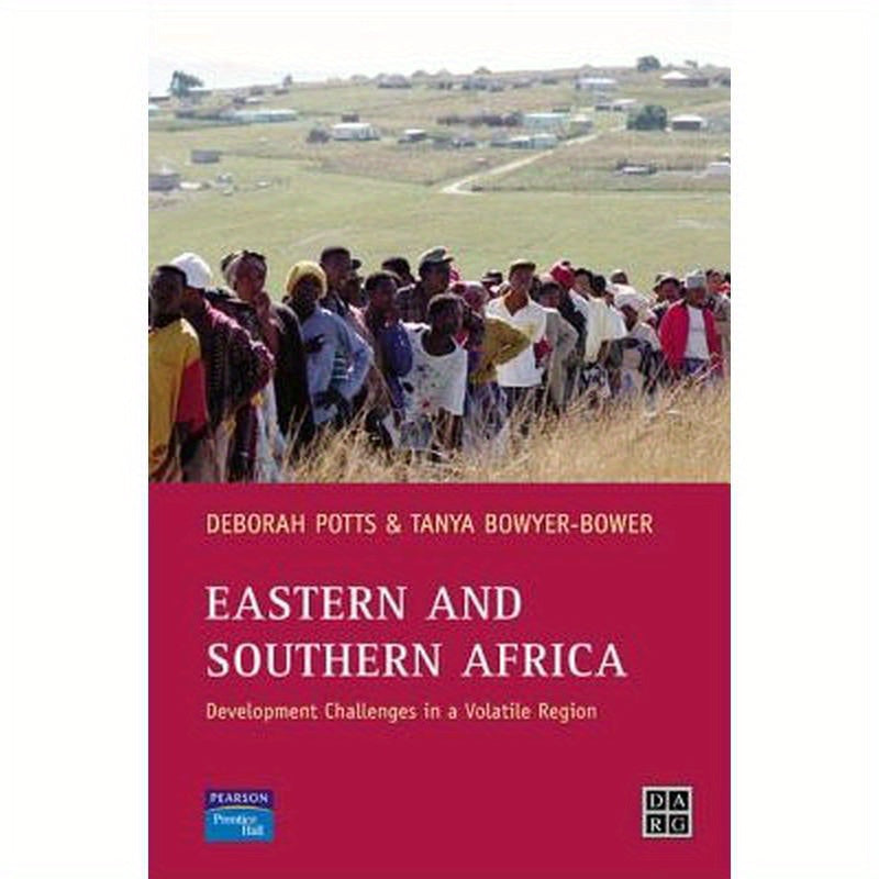 Eastern and Southern Africa: Development Challenges in a volatile region