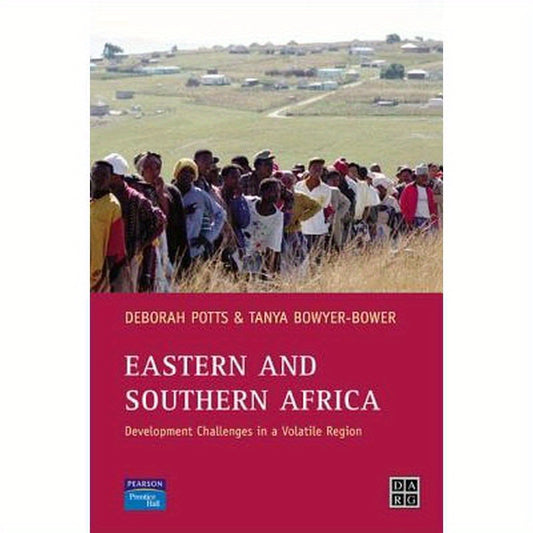 Eastern and Southern Africa: Development Challenges in a volatile region