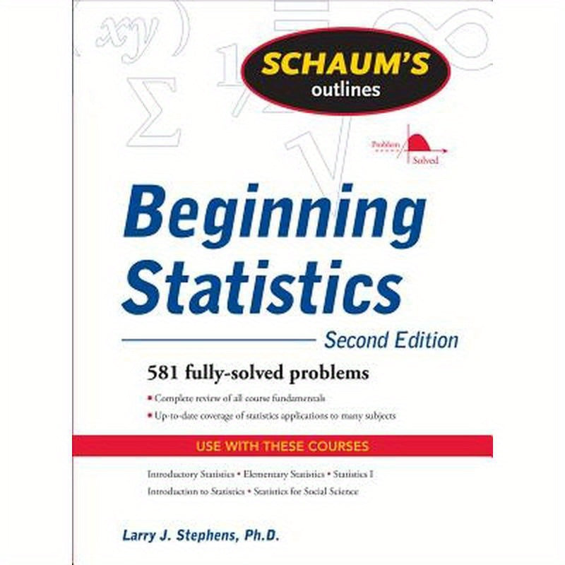Schaum's Outline of Beginning Statistics