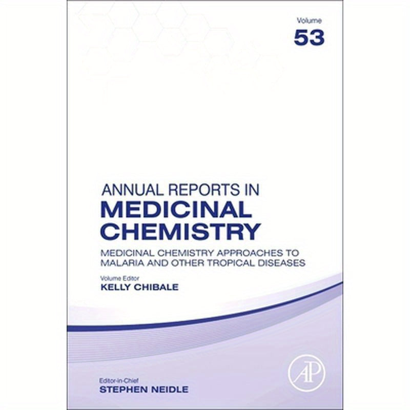 Medicinal Chemistry Approaches to Malaria and Other Tropical Diseases: Volume 53