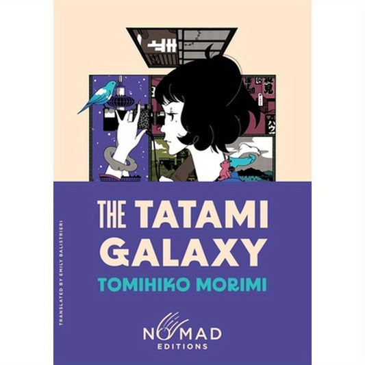 The Tatami Galaxy (Nomad Edition)