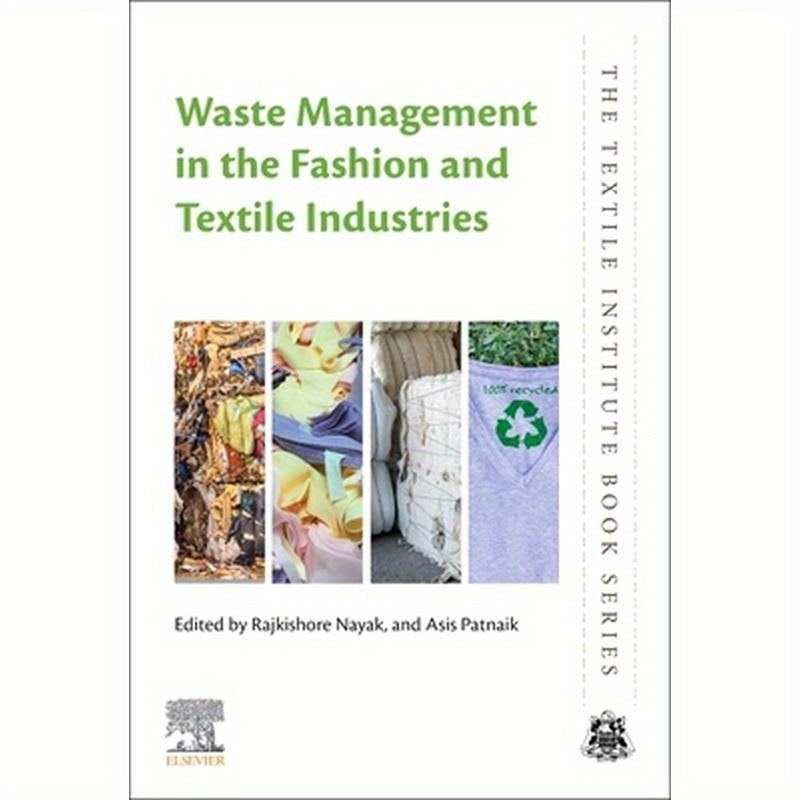 Waste Management in the Fashion and Textile Industries