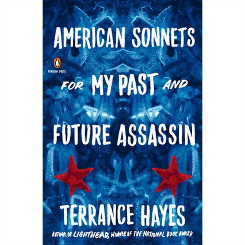 American Sonnets for My Past and Future Assassin