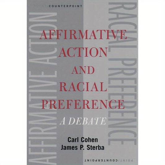 Affirmative Action and Racial Preference: A Debate