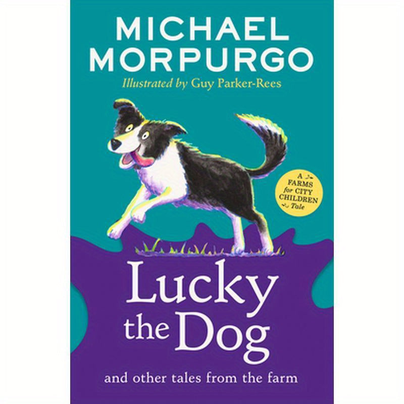 Lucky the Dog and Other Tales from the Farm
