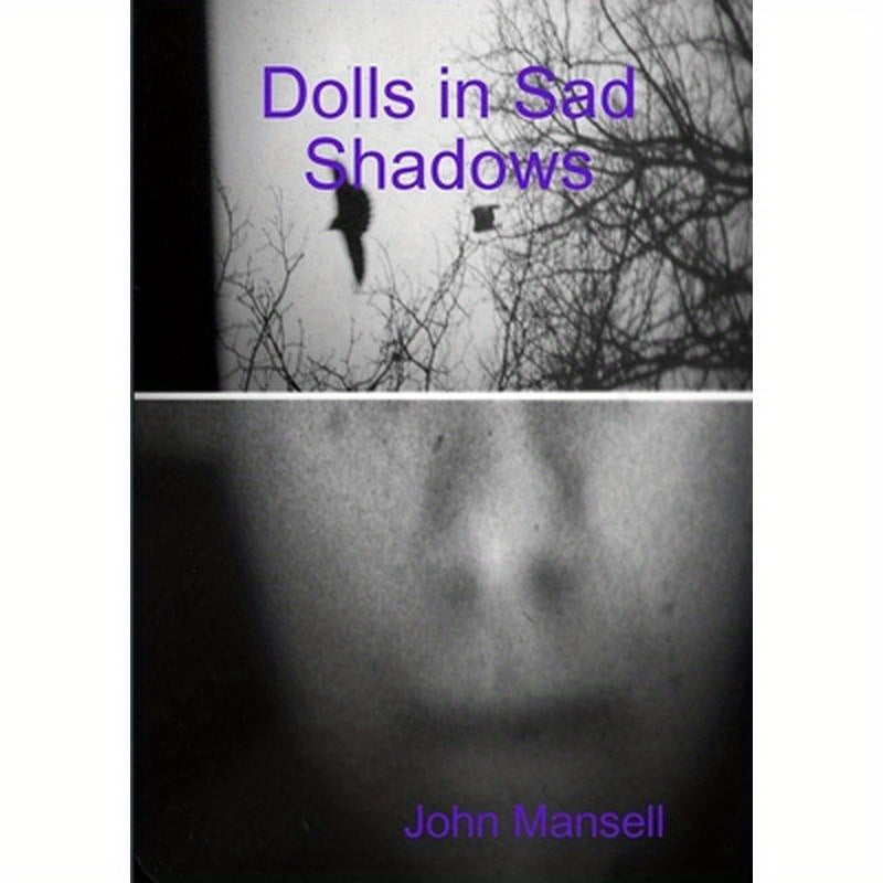 Dolls in Sad Shadows