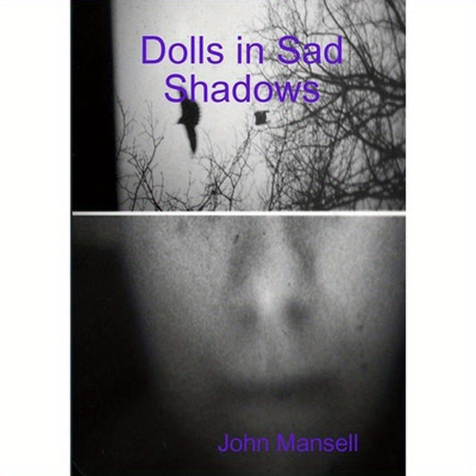 Dolls in Sad Shadows