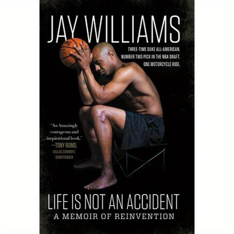 Life Is Not an Accident: A Memoir of Reinvention