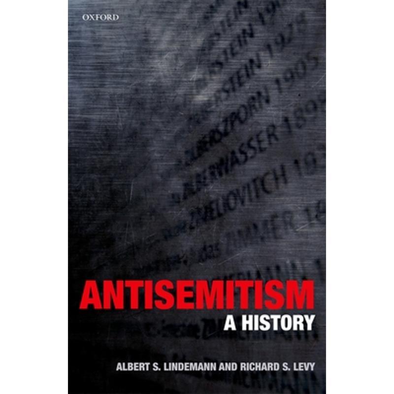 Antisemitism: A History