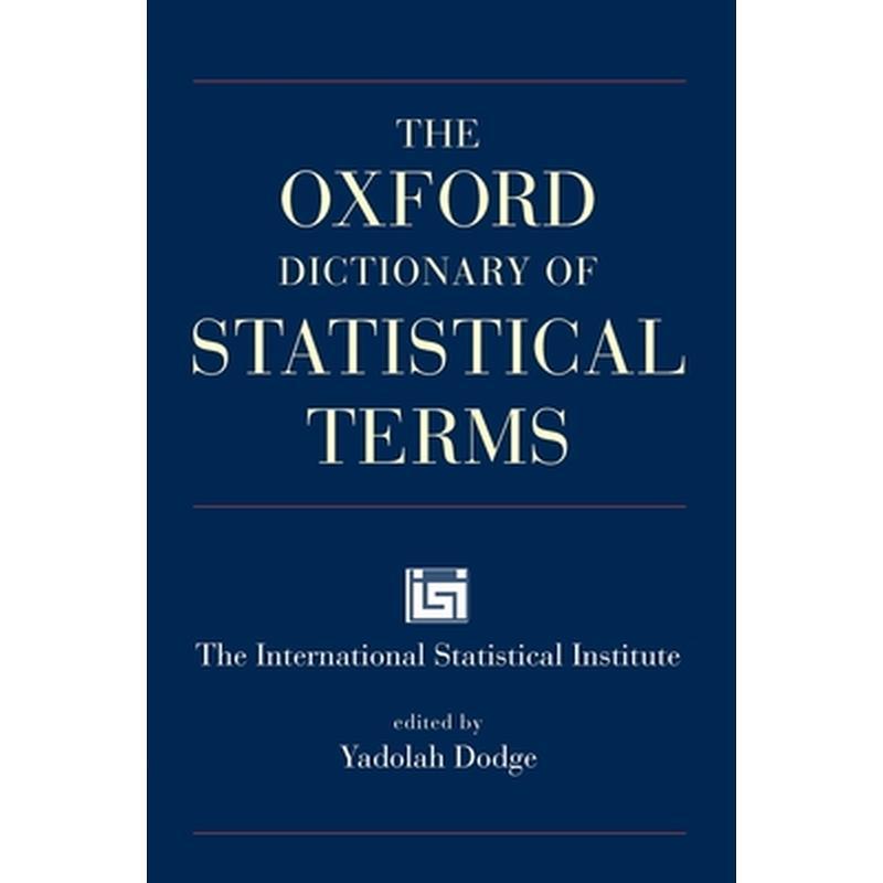 The Oxford Dictionary of Statistical Terms