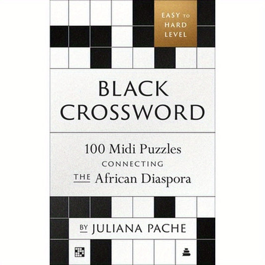 Black Crossword: 100 MIDI Puzzles Connecting the African Diaspora